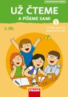 Už čteme a píšeme sami  - 2.díl hybridní pracovní učebnice (GM metoda) NG  (15 + 1 ZDARM