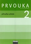Prvouka 2.ročník ZŠ - příručka učitele - tištěná / DOPRODEJ