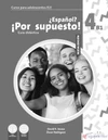 NUEVO ?Espanol? !Por supuesto! 4 - příručka učitele
