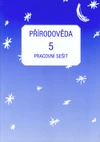 Přírodověda pro 5.ročník ZŠ - pracovní sešit
