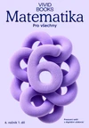 Matematika – Pracovní sešit PRO VŠECHNY  6.ročník – 1.díl