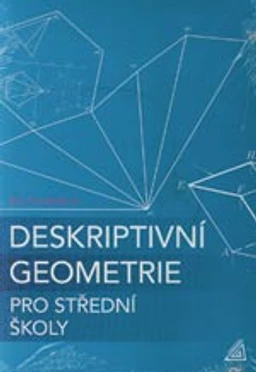 Deskriptivní geometrie pro SŠ  (kniha + ED)