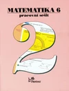 Matematika pro 6.ročník ZŠ - 2.díl pracovní sešit
