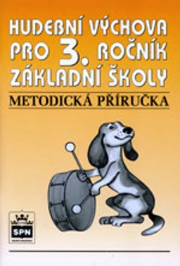 Hudební výchova 3.ročník ZŠ - metodická příručka