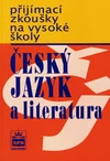 Přijímací zkoušky na vysoké školy - Český jazyk a literatura