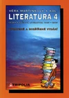 Literatura 4 - pro 4.ročník SŠ / DOPRODEJ