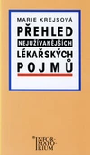 Přehled nejužívanějších lékařských pojmů