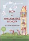 Sloh a komunikační výchova pro 3.ročník ZŠ
