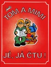 Tom a Mimi - Jé, já čtu!