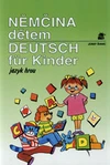 Němčina dětem / Deutsch für Kinder   /  DOPRODEJ