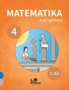 Matematika a její aplikace 4.ročník - 2.díl  MODRÁ ŘADA