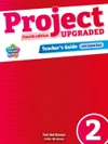 Project 2 UPGRADED edition  Fourth Edition - Teacher's Guide with Digital pack