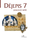 Dějepis pro 7.ročník ZŠ - pracovní sešit