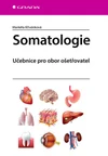 Somatologie - učebnice pro obor ošetřovatel