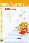 Procvičujeme si...Počítání do sta - Matematika ve 2. ročníku ZŠ