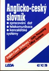 Anglicko-český slovník (zpracování dat,telekomunikace,kancelář.systémy)