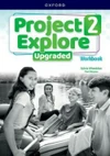 Project Explore 2 UPGRADED edition - Workbook