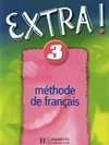 Extra! 3 - Méthode de francais (učebnice) / DOPRODEJ