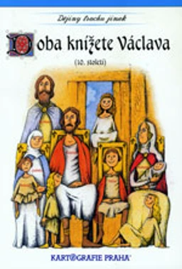 Doba knížete Václava  (10.století)
