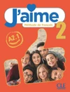 J'aime 2 - Llivre de l'éleve Méthode de fraincais  (učebnice)