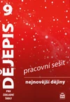 Dějepis 9.ročník ZŠ - Nejnovější dějiny - pracovní sešit