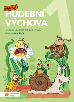 Hravá hudební výchova 1.ročník ZŠ - pracovní učebnice (15+1 + CD ZDARMA)
