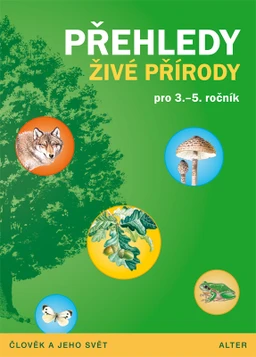 Přehledy živé přírody pro 3.-5. ročník ZŠ