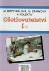 Ošetřovatelství I/2 pro SZŠ / DOPRODEJ
