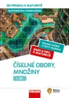 Matematika s nadhledem od prváku k maturitě - 1.díl - Číselné obory, množiny (15 + 1 ZDARMA)