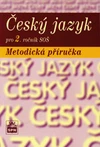 Český jazyk 2.ročník SOŠ - metodická příručka