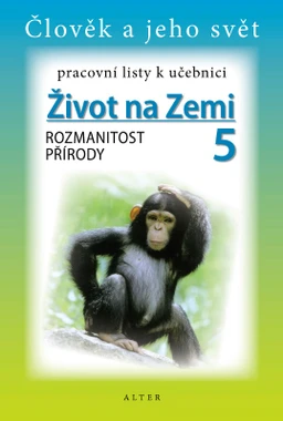 Pracovní listy k Přírodovědě 5/1 – Rozmanitost přírody