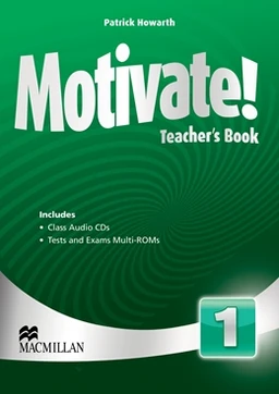 Motivate! 1 - Teacher's Book with Class Audio and Tests and Exams
