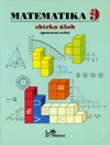 Matematika pro 9.ročník ZŠ - sbírka úloh - pracovní sešit