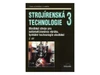 Strojírenská technologie 3 - 2.díl Obráběcí stroje pro automat. výrobu ...