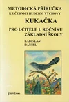Kukačka - metodická příručka hudební výchova pro učitele 1. ročníku ZŠ