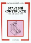 Stavební konstrukce  pro 2.  a  3.ročník SOU