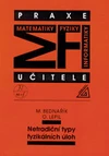 Netradiční typy fyzikálních úloh - Praxe učitele matematiky, fyziky, informatiky / DOPRODEJ