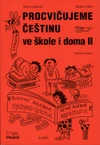 Procvičujeme češtinu ve škole i doma II  (pro 2.stupeň ZŠ)