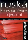 Ruská korespondence a jednání