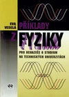 Příklady fyziky pro uchazeče o studium na technických univerzitách