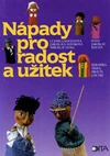 Nápady pro radu a užitek