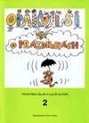 Opakuji si o prázdninách 2 - matematika, český jazyk pro 2. ročník ZŠ