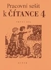 Čítanka 4.ročník ZŠ - pracovní sešit (soubor 2ks)  původní vydání DOPRODEJ