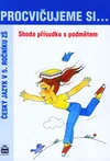 Procvičujeme si...Shoda přísudku s podmětem - ČJ v 5. ročníku ZŠ