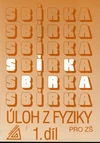 Sbírka úloh z fyziky - 1.díl ZŠ