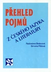 Přehled pojmů z českého jazyka a literatury