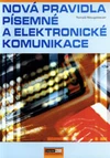 Nová pravidla písemné a elektronické komunikace