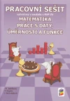 Matematika 9.ročník - Práce s daty, úměrnosti a funkce - pracovní sešit