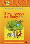 S kamarády do školy - 2.díl  aneb Všestranná příprava předškoláka / DOPRODEJ