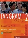 Tangram aktuell 2 - Kursbuch + Arbeitsbuch mit Audio-CD (lekce 5-8)